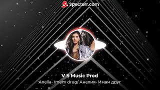 Anelia - Imam Drug, 2024 Remix / Анелия - Имам Друг ,2024 Ремикс Resimi