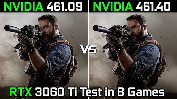 Nvidia Drivers (461.09 Vs 461.40) RTX 3060 Ti Test in 8 Games
