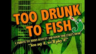 TOO DRUNK TO FISH - A Pirate at McNally's