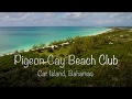 Pigeon Cay Movie - Cat Island - The Bahamas