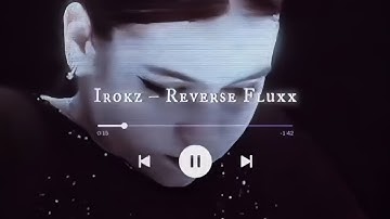 Clovis Reyes, Irokz - Reverse Fluxx  ( showed )