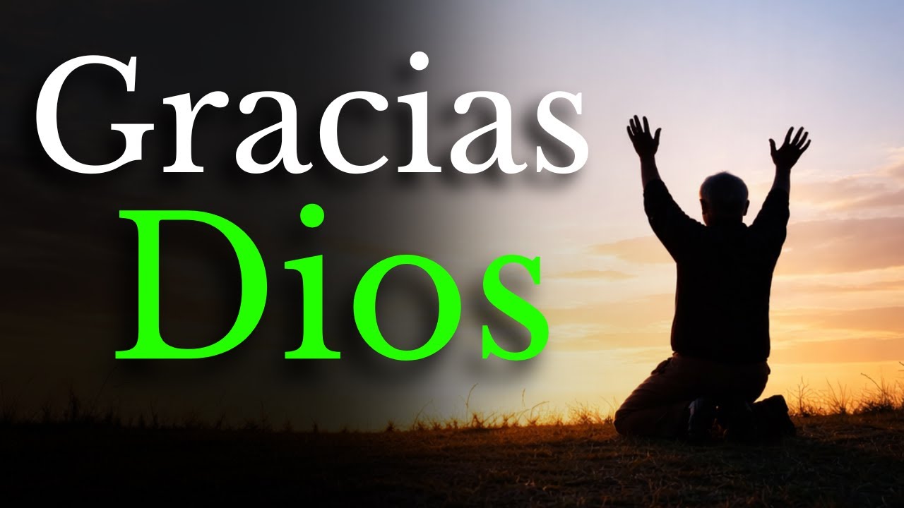 ✝️Mi DIOS Gracias Por Todo Lo Que Has Hecho En Mi Vida, Familia, Amor, #oracióndelamañana