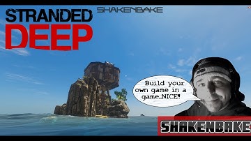 Stranded Deep:  Create Your Own Game! [1080|60fps]