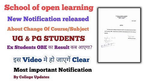 DU SOL New Notification released For UG & PG StudentS About Change Subject/Course & OBE results