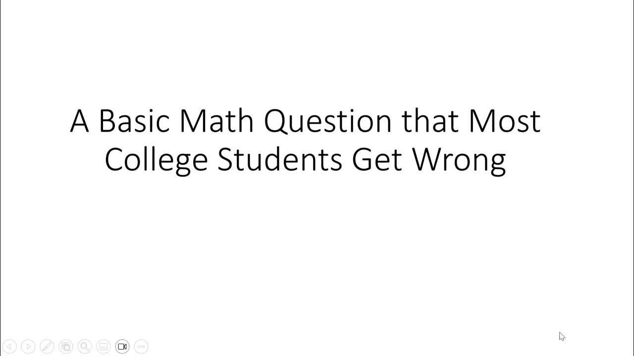 a-basic-math-question-most-college-students-get-wrong-youtube