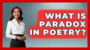 What Is Paradox In Poetry? - The Language Library