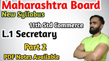 L. 1. Secretary  | 11th Commerce|SP| NEW SYLLABUS | PART 2|Importance of secretary