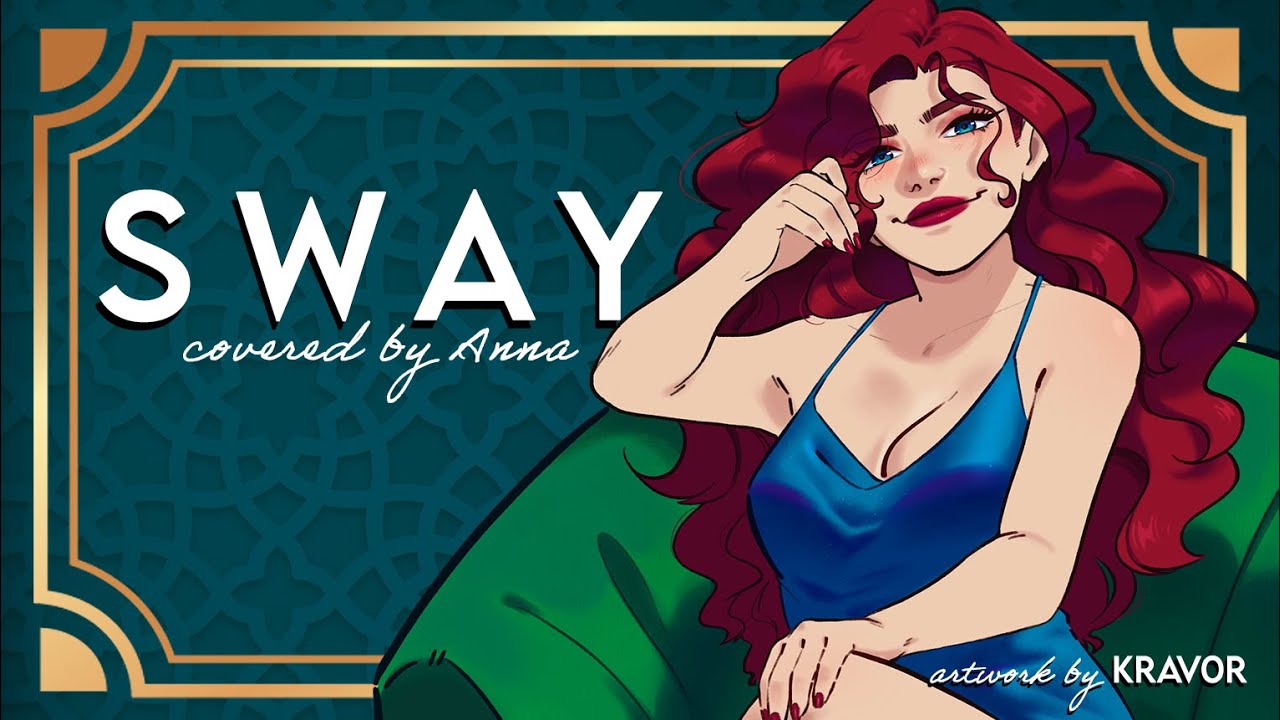 Sway (Michael Buble) 【covered by Anna】| female ver. Sway (Michael Buble) 【covered by Anna】| female ver.
