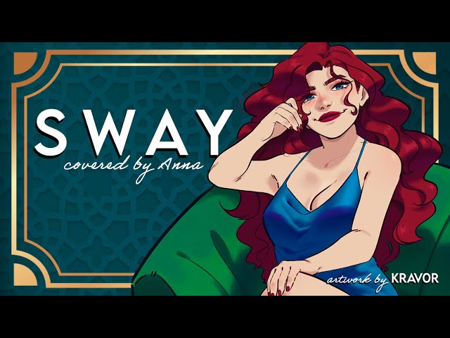 Sway (Michael Buble) 【covered by Anna】| female ver. class=