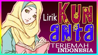 Kun Anta Lirik Teks Terjemah Indonesia (cover version)