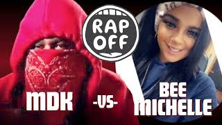 MDK vs BEE MICHELLE | Rap Battle | RAP OFF “Writer’s Room”