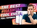 The Best Instagram Hashtag Strategy For 2020 (+ Flick Tutorial)