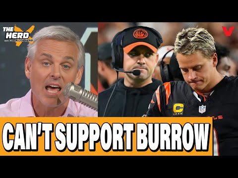 Cincinnati Bengals are NOT doing enough to support Joe Burrow | Colin Cowherd NFL