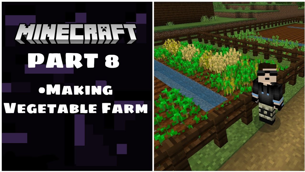 Making Vegetable Farm || Part 8 || Minecraft - YouTube