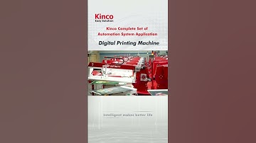 Kinco Complete Set of Automation System Application 8——Digital Printing Machine