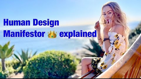 The Human Design Manifestor explained by manifestor herself! (The most important things to know)