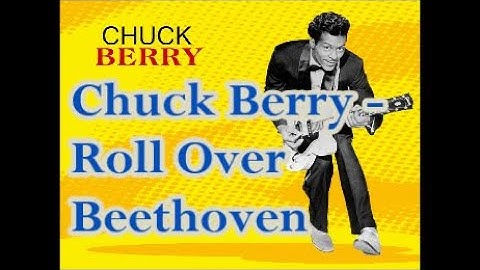 Roll Over Beethoven Lyric Video version - Lyric Video performance video thumbnail