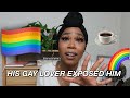 HOW I FOUND OUT MY EX BOYFRIEND WAS GAY | STORYTIME