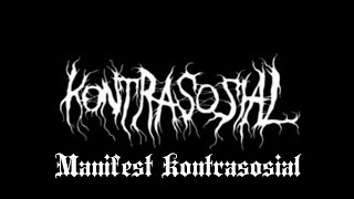 KONTRASOSIAL - Manifest Kontrasosial (lirik)