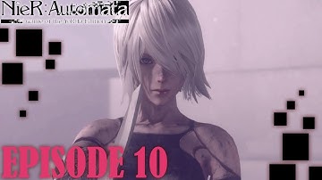 NIER: AUTOMATA GAMEPLAY | EPISODE 10 | ROUTE C ENDING (A2 VS 9S) THIS GAME IS A MASTERPIECE!