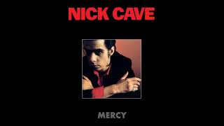 Nick Cave & The Bad Seeds - Mercy (Official Audio)