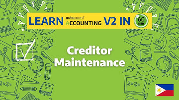 06 How to Maintain Creditor Records in AutoCount Accounting V2 (PH)