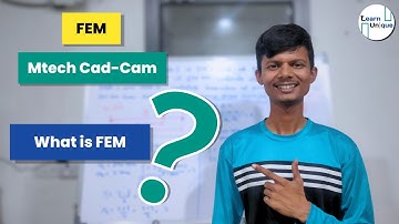 What is Fem? Definition of Finite Element Method | Fem introduction #1
