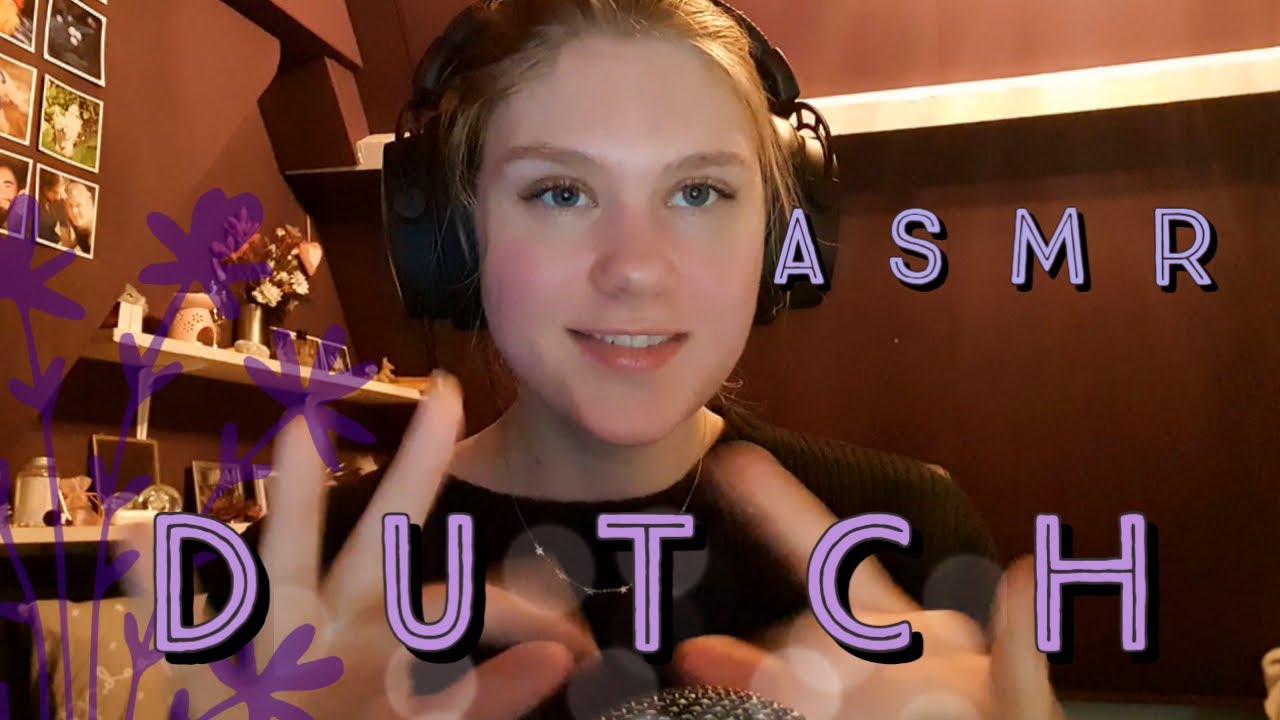 ASMR first video in Dutch! (Mijn eerste Nederlandse ASMR video) - YouTube