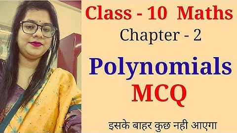 polynomials class 10 mcq | class 10 maths chapter 2 mcq