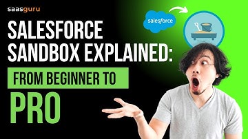 Salesforce Sandbox Explained: From Beginner to Pro 🚀 | saasguru