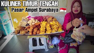 Kuliner Timur Tengah di Pasar Ampel Surabaya 🇮🇩