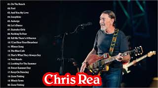 Chris Rea Greatest Hits Full Album 2021 - The Best Songs Of Chris Rea 2021  Playlist