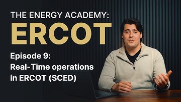 Real-Time operations in ERCOT (SCED) (The Energy Academy: ERCOT - E9)