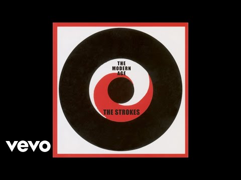 The Strokes - The Modern Age (Rough Trade Version)