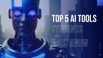 Top 5 AI Tools Every Student Must Know in 2025!