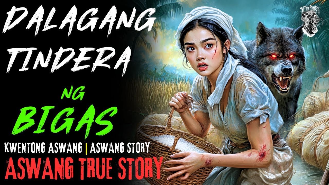 KWENTONG ASWANG | DALAGANG TINDERA NG BIGAS | ASWANG STORY | TRUE STORY