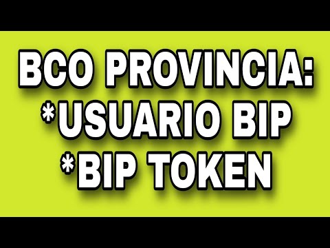 como crear el USUARIO BIP y BIP TOKEN ¿para que sirve? Banco Provinca (PASO A PASO)