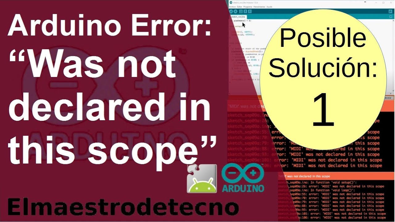 was not declared in this scope คือ  Update 2022  Was not declared in this scope- Mensaje Arduino- Solución 1- Revisar nombres: variable mal declarada