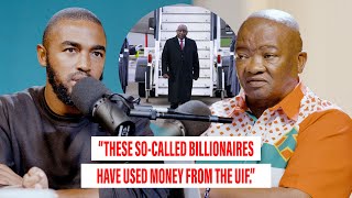 THESE SO-CALLED BILLIONAIRES HAVE USED MONEY FROM THE UIF.