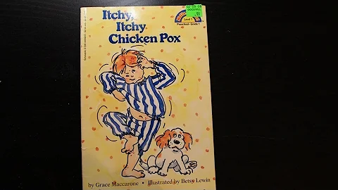 Itchy, Itchy Chicken Pox