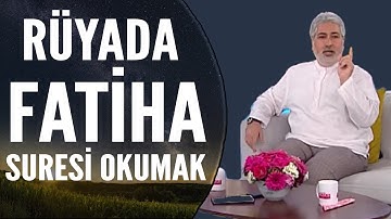 Rüyada Fatiha Suresi Okumak Ne Anlama Gelir? | Mehmet Emin Kırgil