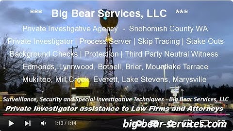 Established Investigator & Process Server in Edmonds Washington | Big Bear Services
