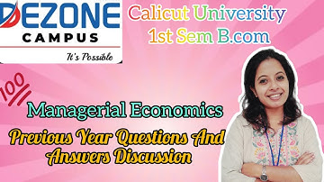 calicut University b.com managerial economics previous year questions and Answers discussion
