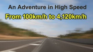 A Visualisation of Speed  - From 100km/h to 4,120km/h