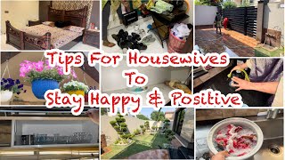 Tips For Housewives To Stay Happy,Positive And Motivated In Life by Tarab Khan Vlogs 78,952 views 1 month ago 15 minutes