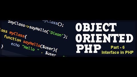 OOPS concepts in PHP (Interface) |  Part - 6