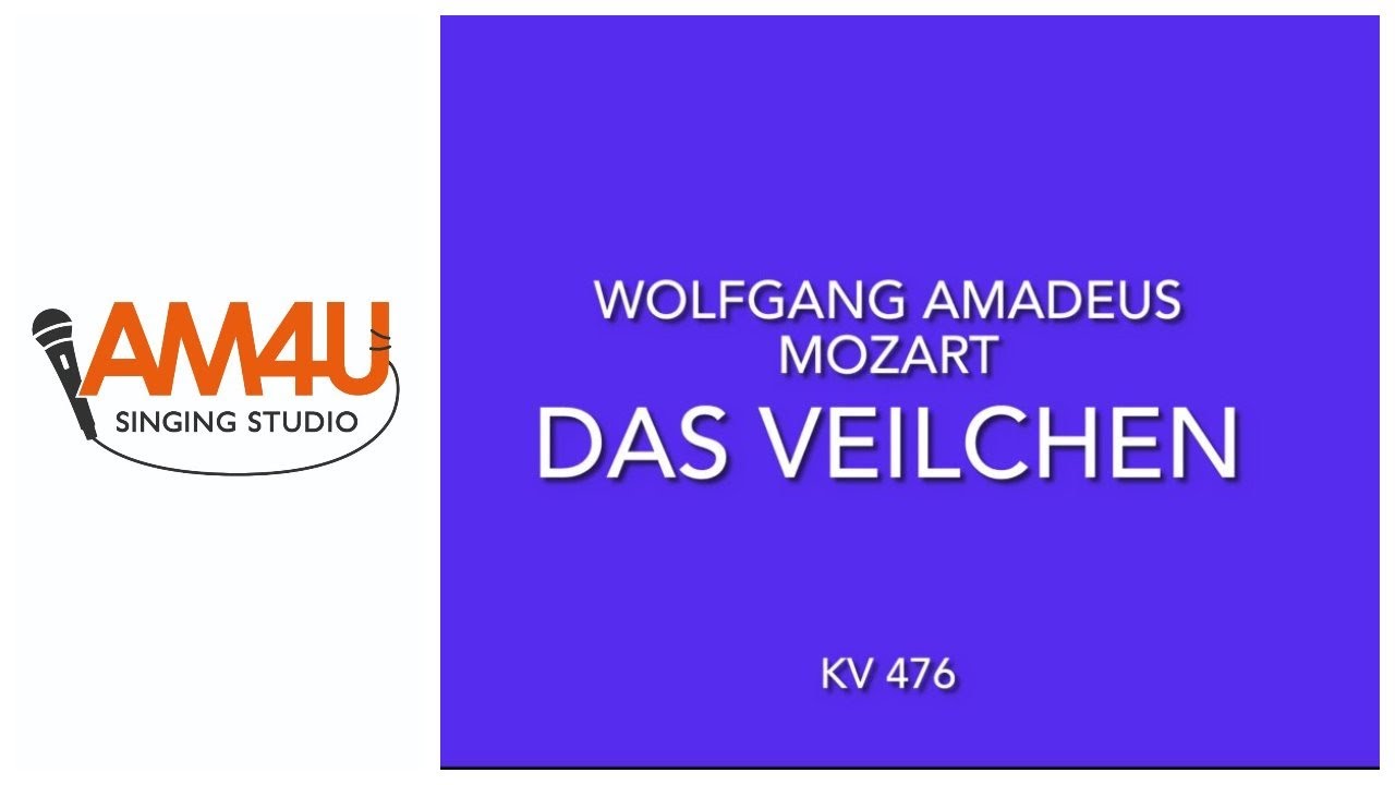 Pronunciation for "Das Veilchen" KV 476, Wolfgang Amadeus Mozart YouTube