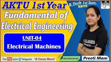 03 Fundamental of Electrical Engineering AKTU B.Tech 1 Year By Preeti Mam || JE CLASSES B.TECH