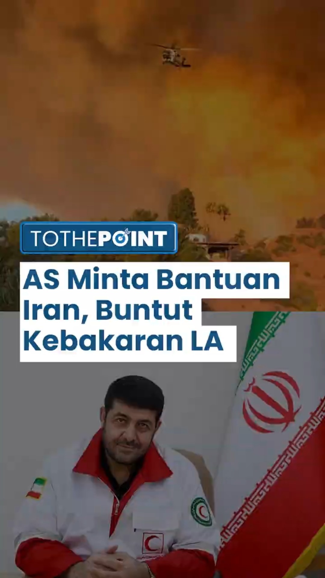 Amerika Serikat Minta Bantuan Iran Buntut Kebakaran Los Angeles, Iran Tawarkan Kirim Personel