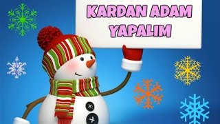 Kardan Adam Yapalım Şarkısı/Çocuk Şarkıları (Altyazılı)